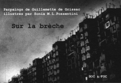 Sur la brèche - Guillemette de Grissac - Editions Soc & Foc